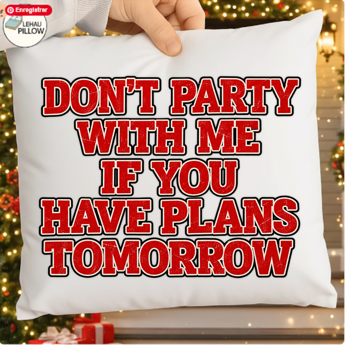 Dont Party With Me If You Have Plans Tomorrow PNG SVG Design T Shirt Graphic