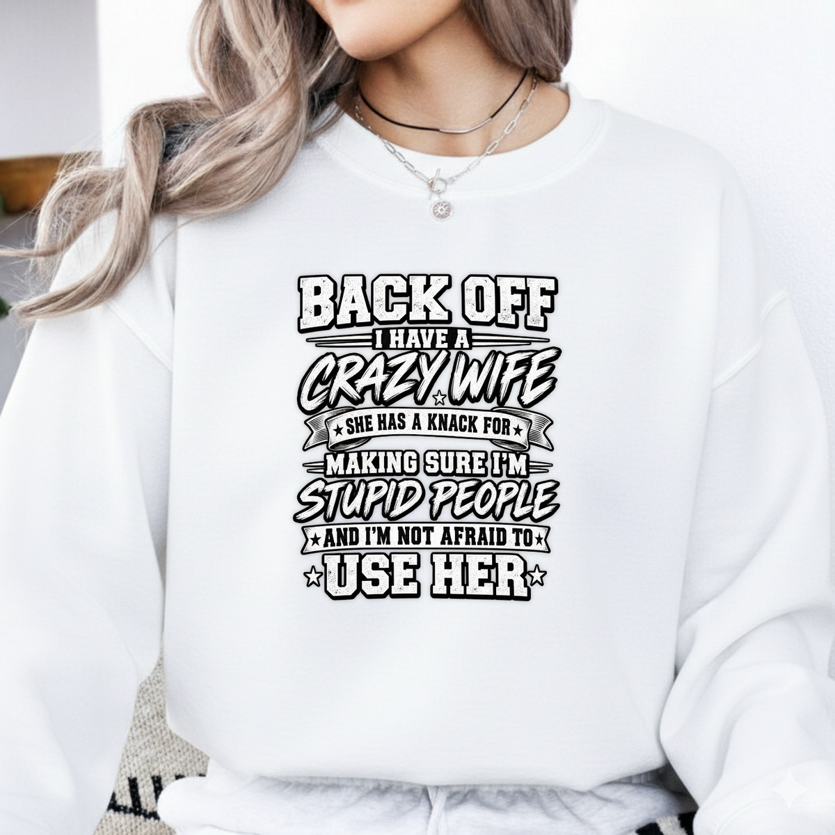 Back Off I Have A Crazy Wife PNG SVG Design T Shirt Graphic
